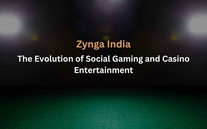 ZYNGA INDIA