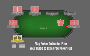 PLAY POKER ONLINE FREE